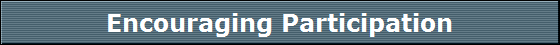 Encouraging Participation
